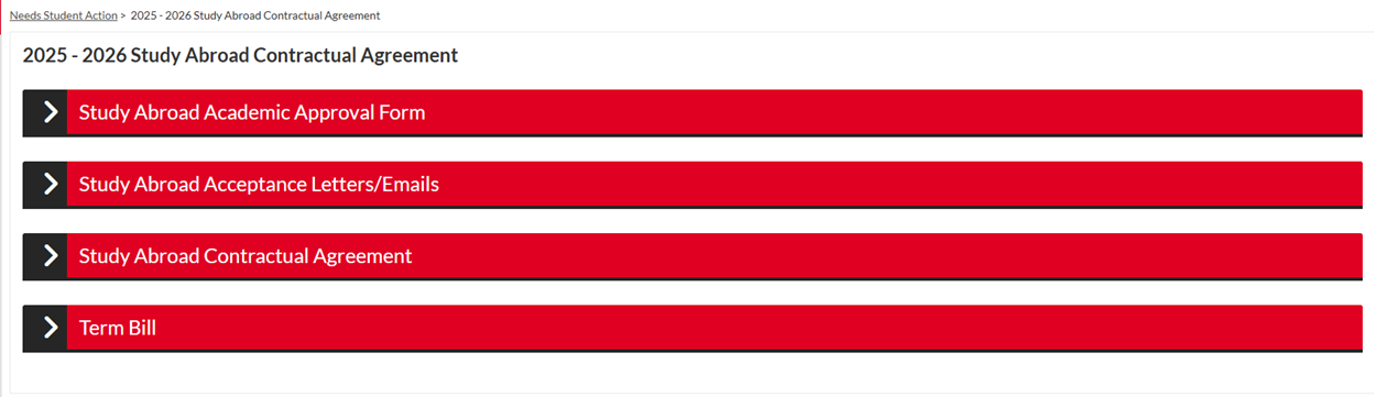 After entering the Needs Action tab of the student financial aid portal, the student can see a list here of what Study Abroad documents need to be uploaded. Listed are Study Abroad Academic Approval Form, Study Abroad Acceptance Letters/Emails, Study Abroad Contractual Agreement, and Term Bill