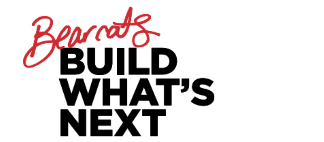 Graphic element depicting an example of the use of the handwritten word "Bearcats" in the phrase "Bearcats build what's next"