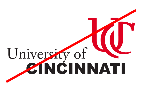 A crossed out University of Cincinnati logo incorrectly using altered fonts